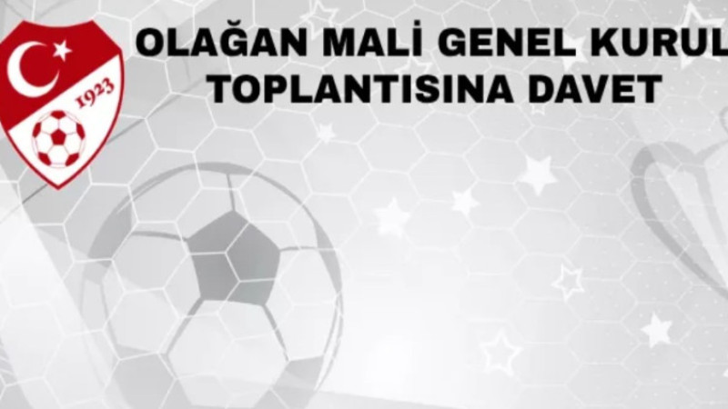 TFF Olağan Mali Genel Kurula gidiyor