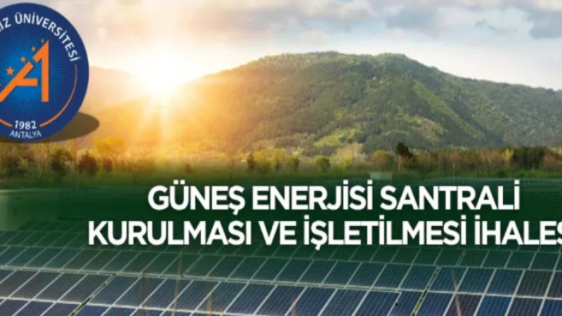 Güneş Enerjisi Santrali Kurulması ve İşletilmesi İhalesi Yapılacak