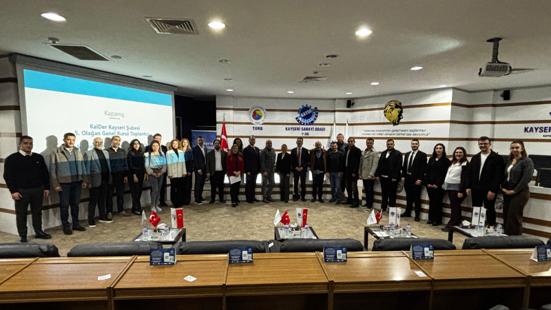 KalDer Kayseri 5. Mali Genel Kurulu Gerçekleştirildi