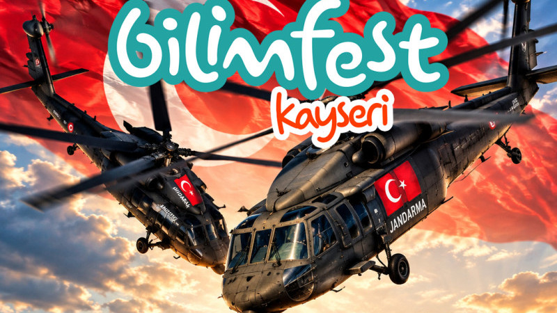 Bilimfest Kayseri İle Bilim, Havacılık ve Gökyüzü Şöleni Yaşanacak